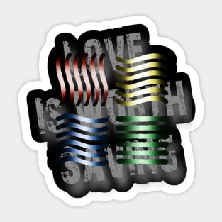 Love is Worth Saving Sticker